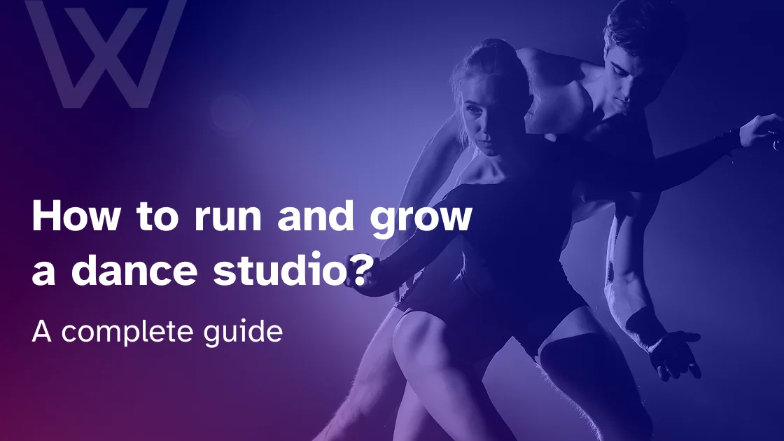 How to run and grow a dance studio