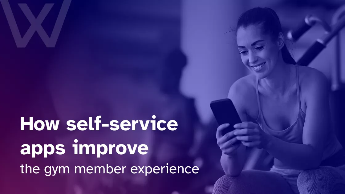 How self service apps improve the gym member experience