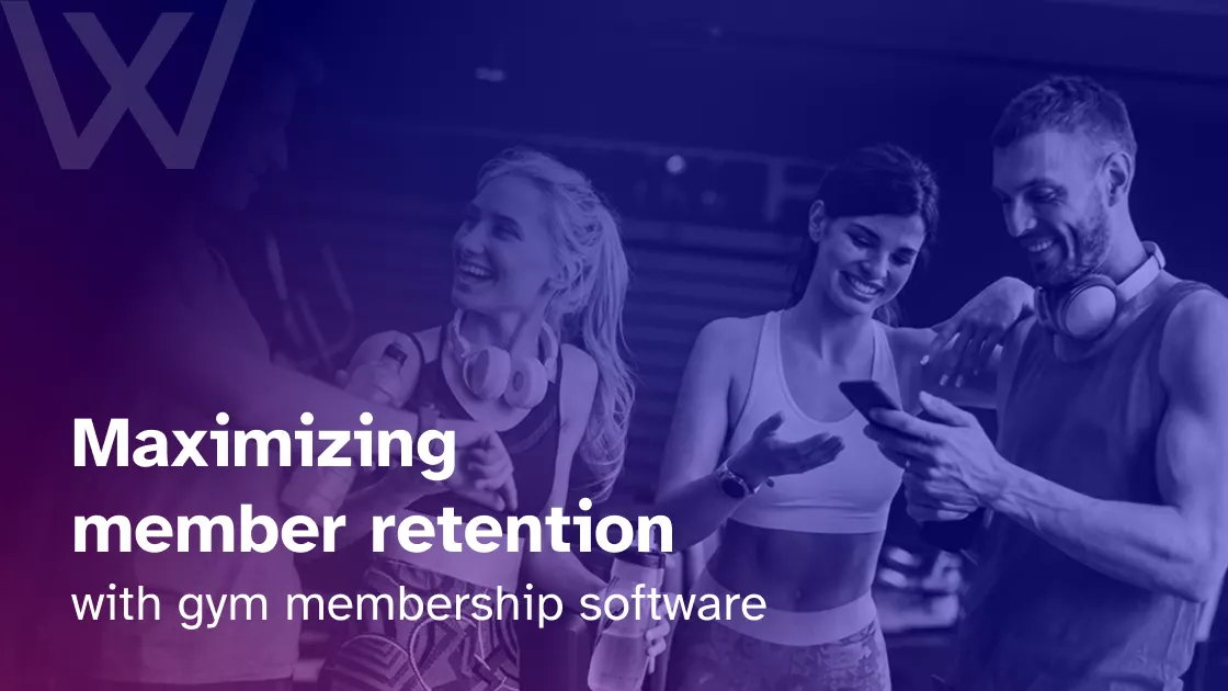 member retention with gym membership software
