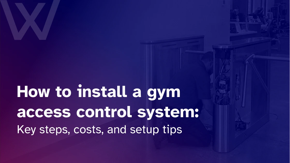 How to install a gym access control system