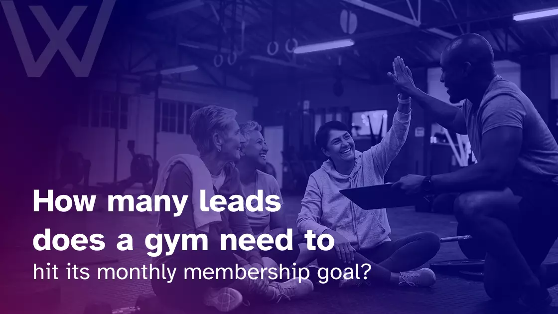 how many leads does a gym need monthly